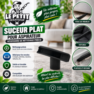Suceur Plat pour Aspirateur – Accessoire de Nettoyage Précis